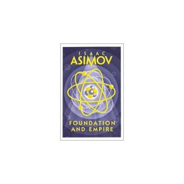 ASIMOV: FOUNDATION AND EMPIRE