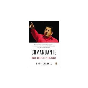 COMANDANTE: HUGO CHAVE'S VENEZUELA