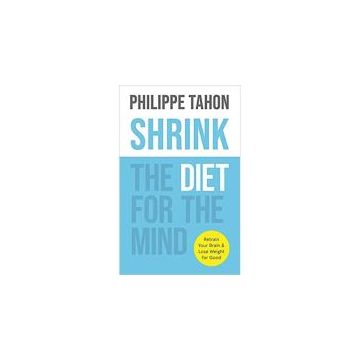 Shrink: The diet for the mind