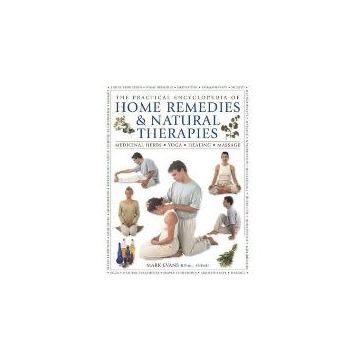 The Practical Encyclopedia of Home Remedies & Natural Therapies