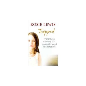Trapped: The Terrifying True Story of a Secret World of Abuse