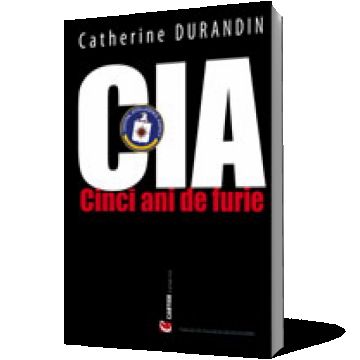 CIA - Cinci ani de furie