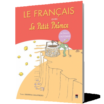 Le Francais avec Le Petit Prince - vol.4 ( L'Automne )