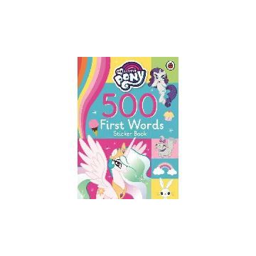 My Little Pony: 500 First Words
