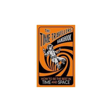 The Time Travellers' Handbook