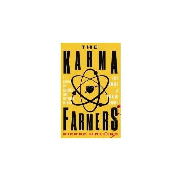 The Karma Farmers