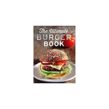 The Ultimate Burger Book