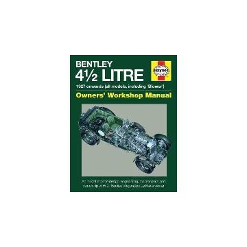 4.5-Litre Bentley Owners' Workshop Manual