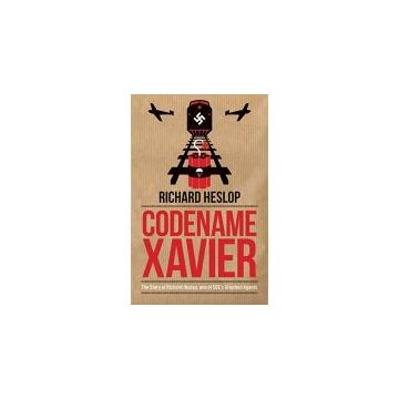 Codename Xavier: The Story of Richard Heslop