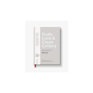 Truth, Love and Clean Cutlery