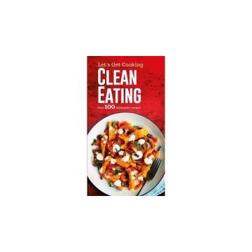 Clean Eating (Let's Get Cooking)
