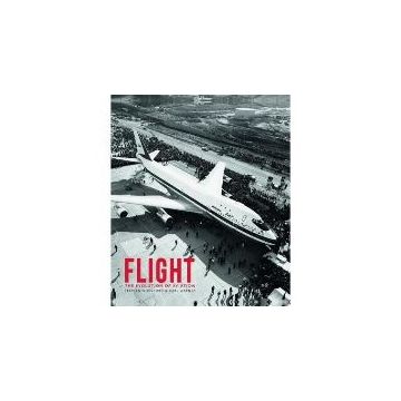 Flight : The Evolution of Aviation