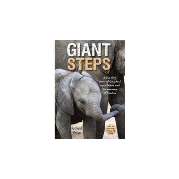 Giant steps : A true story from Africa about Exploitation