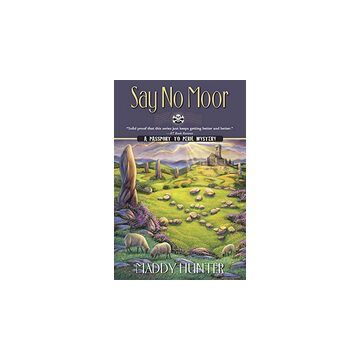 Say No Moor (A Passport to Peril Mystery, 11)