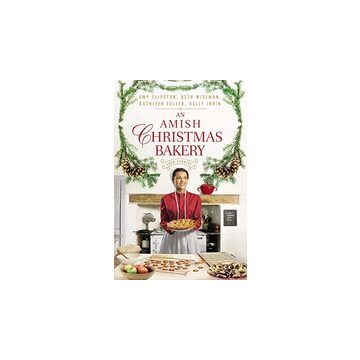 An Amish Christmas Bakery : Four Stories