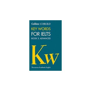 COBUILD Key Words for IELTS: Book 3 Advanced (Collins Cobuild)
