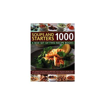Soups and Starters 1000: A Box Set of Two Recipe Books