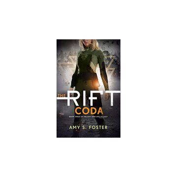 The Rift Coda: Book 3 (The Rift Uprising Series)