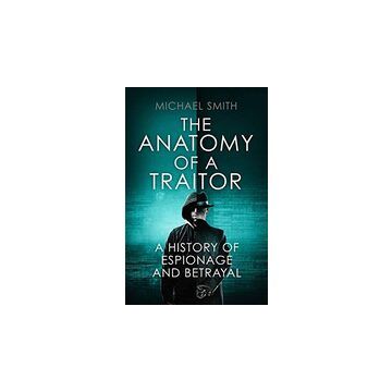 Anatomy of a Traitor