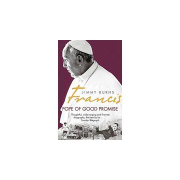 Francis: Pope of Good Promise