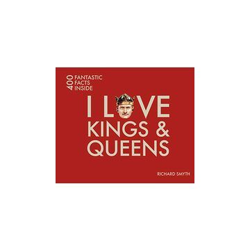 I Love Kings & Queens
