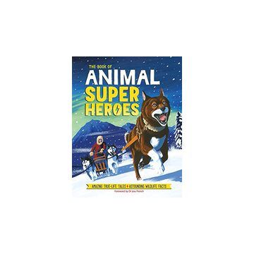 The Book of Animal Superheroes