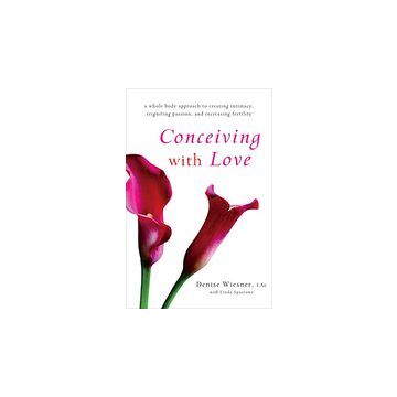 Conceiving with Love