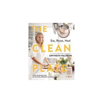 The Clean Plate : Eat, Reset, Heal
