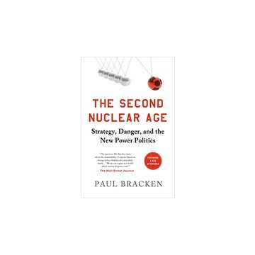 The Second Nuclear Age
