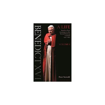 Benedict XVI : a Life : Volume One