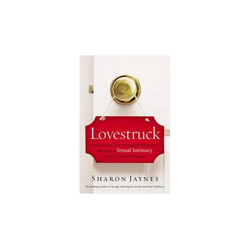Lovestruck: Discovering God's Design for Romance