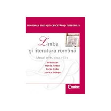 Limba si literatura romana clasa a XII-a Dobra