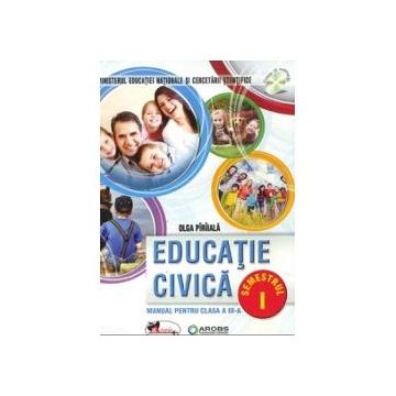 Manual de educatie civica pentru clasa a III a Piriiala