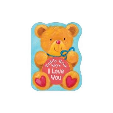 Teddy Bear Says I love you