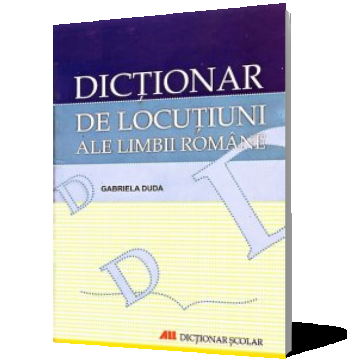 Dicționar de locuțiuni ale limbii române