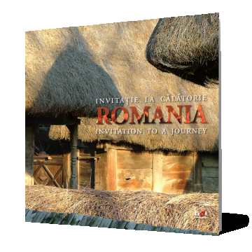 Romania. Invitatie la calatorie (romana-engleza)