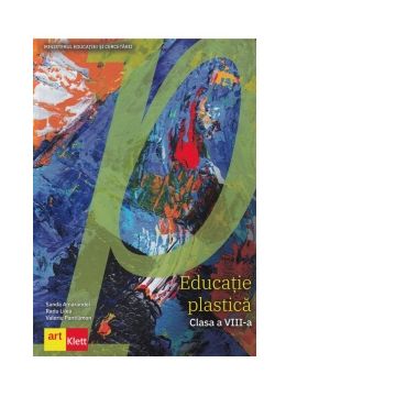 Educatie plastica. Manual clasa a VIII-a