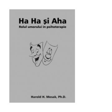 Ha Ha si Aha - Rolul umorului in psihoterapie