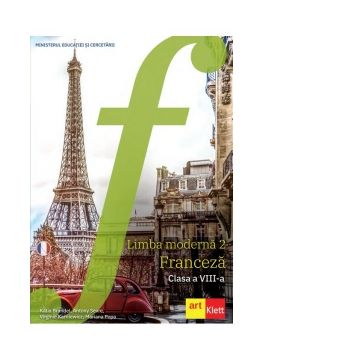 Limba moderna 2. Franceza. Manual pentru clasa a VIII-a