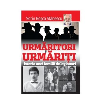 Urmaritori si Urmariti. Istoria unei familii de legionari