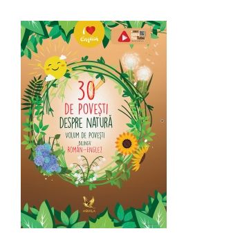 30 de povesti despre natura. Volum de povesti bilingv, roman-englez
