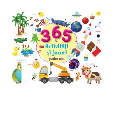 365 de activitati si jocuri pentru copii