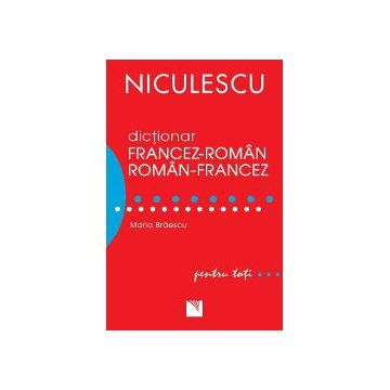 Dictionar francez-roman roman-francez pentru toti