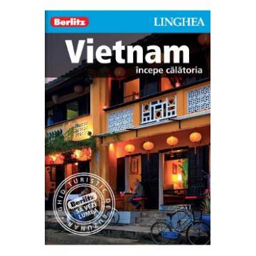 Vietnam: Incepe calatoria - Berlitz