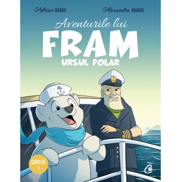 Aventurile lui Fram, ursul polar. Cartea I