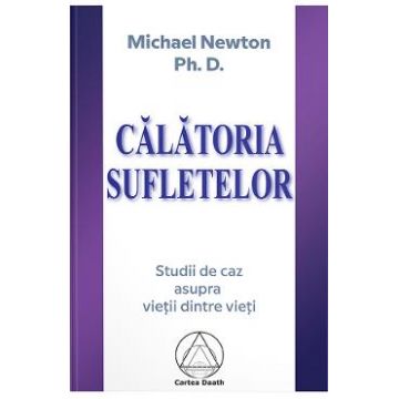 Calatoria sufletelor - Michael Newton