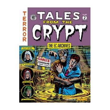 The Ec Archives. Tales From The Crypt Vol.2 - Al Feldstein, Jack Davis, Wally Wood