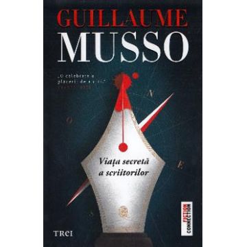 Viata secreta a scriitorilor - Guillaume Musso