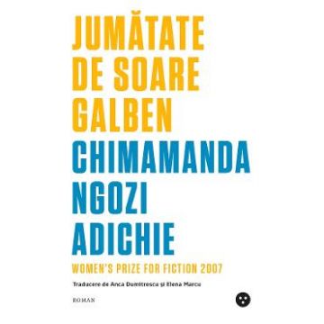 Jumatate de soare galben - Chimamanda Ngozi Adichie