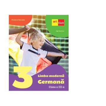 Limba moderna Germana. Manual pentru clasa a III-a